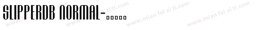 SlipperDB Normal字体转换